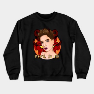 Devil in Me Crewneck Sweatshirt